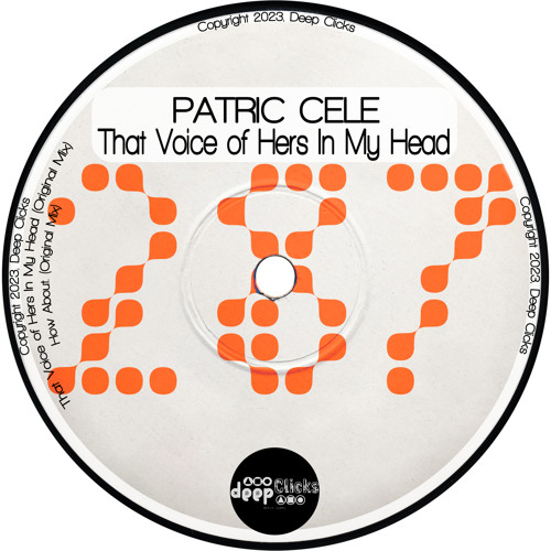 That Voice of Hers in My Head [Deep Clicks]