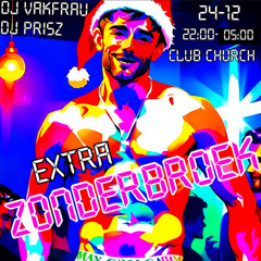 (Z)onderbroek @CLUB CHURCH (Live House Set 24/12/24)