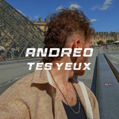 Andreo - Tes Yeux