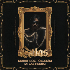 Murat Boz - Özledim ( Atlas Remix )