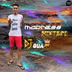 Madness Mixtape Dj Guajo 2021.mp3