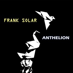 Frank Solar - Anthelion