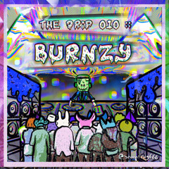 The Drip 010 :: Burnzy