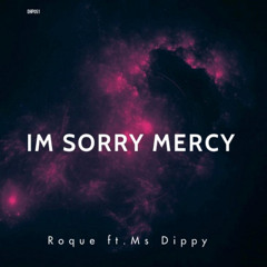 DHP051 : Roque feat.Ms Dippy - I'm Sorry Mercy (Original Mix)