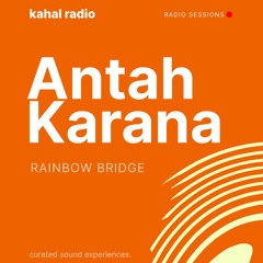 AntahKarana I 14.11.25 I Rainbow Bridge