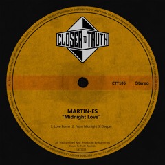 PREMIERE: Martin-Es - Love Rome [Closer To Truth]