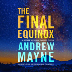 [Access] EBOOK ✓ The Final Equinox: A Theo Cray and Jessica Blackwood Thriller (Theo