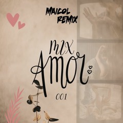 Mix Amor #001 (Valentine's Edition)