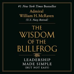 Ebook The Wisdom of the Bullfrog: Leadership Made Simple (But Not Easy) full