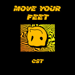 CST - Move Your Feet [FREE DL]