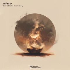 Ben C & Kalsx, Aaron Decay - Infinity