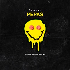 Farruko - Pepas (Jordy Medina Remix)