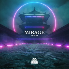 Astera - Mirage
