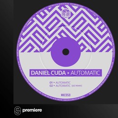 Premiere: Daniel Cuda - Automatic - Milk Crate