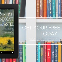 Painting the Landscape in Pastel. Download Gratis [PDF]