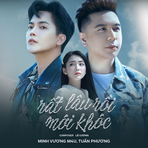 Rất Lâu Rồi Mới Khóc