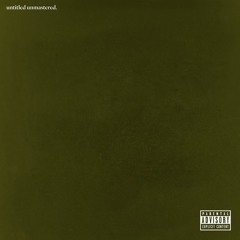 Untitled 5 remix - Kendrick Lamar