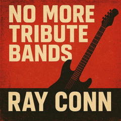 No More Tribute Bands