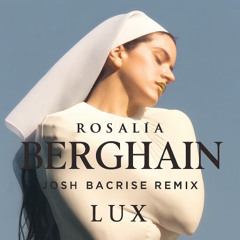 Røѕαlía – Bεrghαin (Josh Bacrise Remix) FREE DOWNLOAD