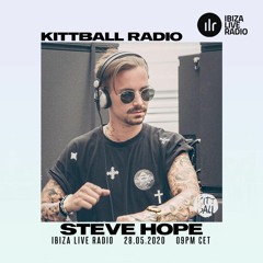 Steve Hope @ Kittball Radio Show x Ibiza Live Radio 28.05.2020