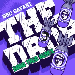 Bro Safari - The Drop (Doro Theo Bootleg)