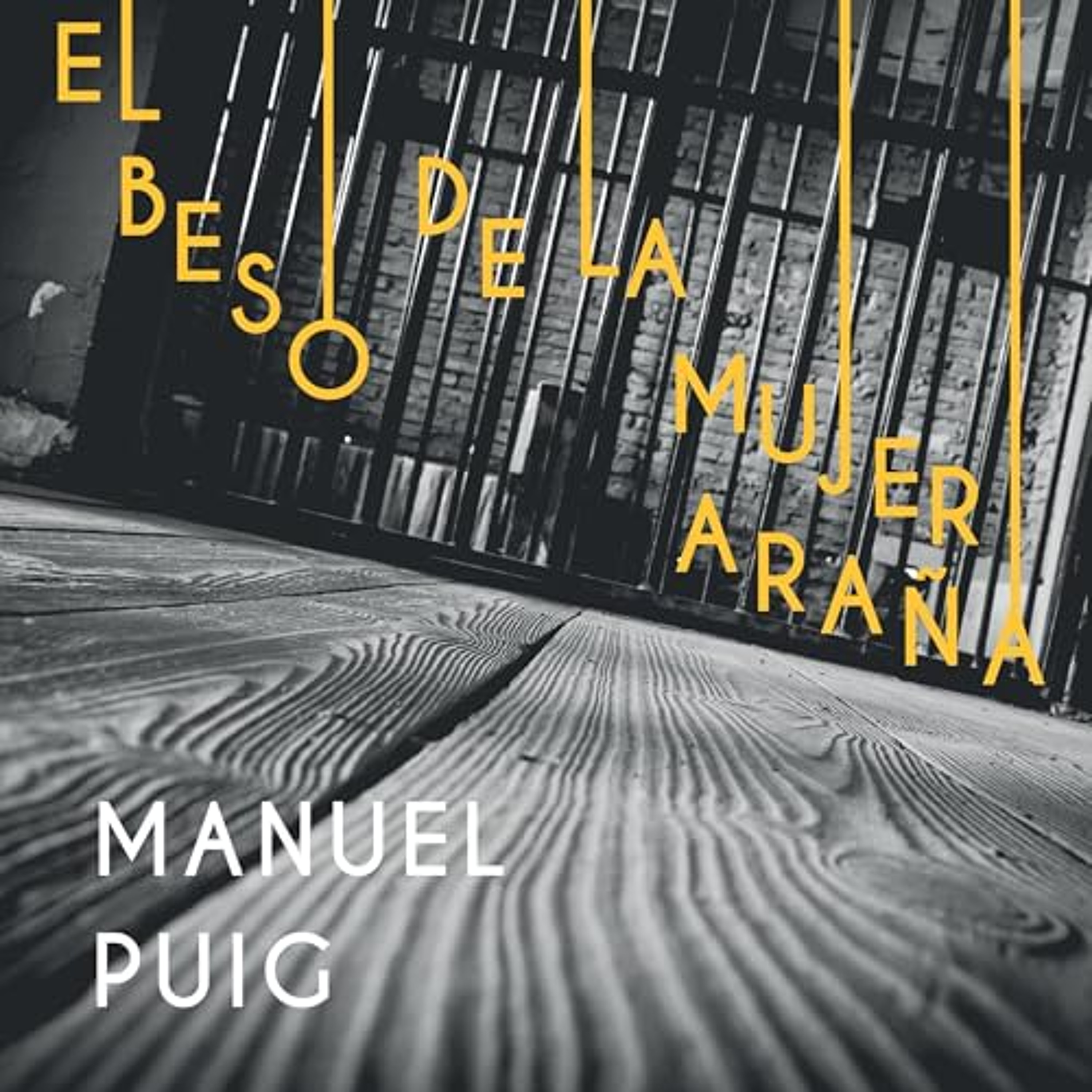 El beso de la mujer araña (Audiolibro) | Prueba Gratis