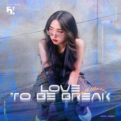 Love To Be Break (ស្រលាញ់គ្នាដើម្បីបែក) - Prod. Sinath Muxix