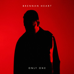 Brennan Heart - Only One [I AM HARDSTYLE]