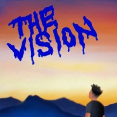 The Vision