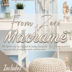 audiobook Macramè For Beginners: From Zero To... The definitive step-by-step guide to
