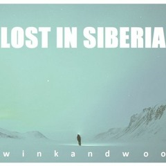 LOST IN SIBERIA (2021 Remaster)