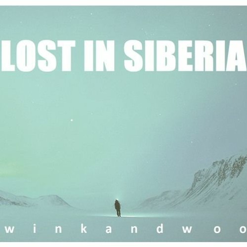 LOST IN SIBERIA (2021 Remaster)