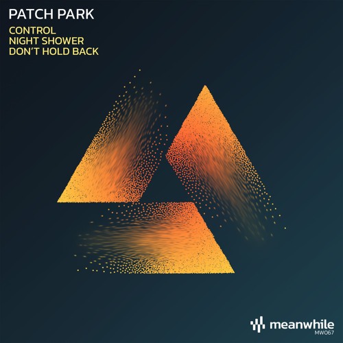 Patch Park - Don't Hold Back
