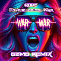 RØRY - Psychological War (GZMO Remix) SC Clip.wav