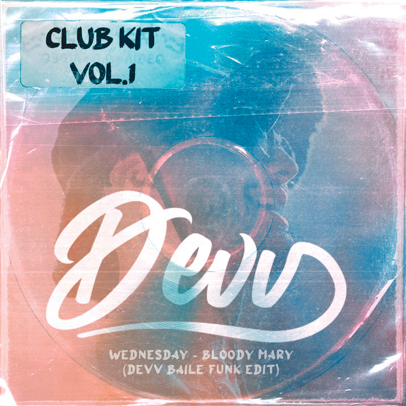 Wednesday – Bloody Mary (Devv Baile Funk Edit)