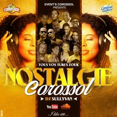 MIX  NOSTALGIE COROSSOL VOL 1 BY DJ SULLYVAN
