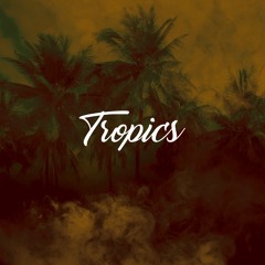 Tropics