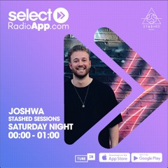 Stashed Sessions On Select Radio Joshwa 08/08/2020