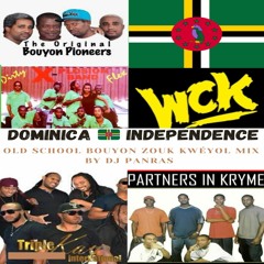 Dominica Old School Bouyon Zouk Kwéyol Tribute Mix By DJ Panras (2023)