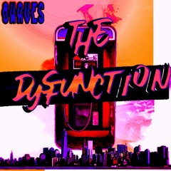 The Dysfunction [Prod by. Chemist Productions]
