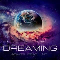Dreaming (feat. Lind)