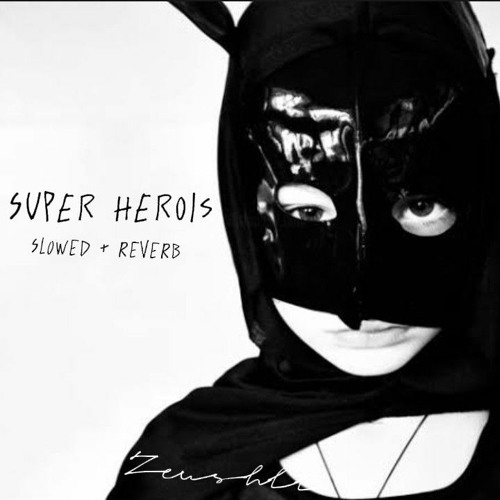 SUPER-HERÓIS - Lucas A.R.T. e Pedro Alvez [Slowed and Reverb]