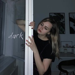 dark