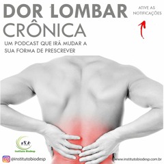#75 - Dor lombar crônica e a nova abordagem - Dr Gabriel Paz