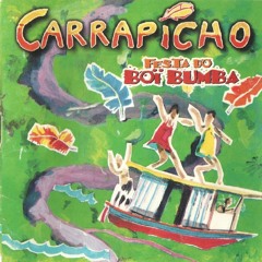 Festa Do Boi Bumba - Banda Carrapicho 1996