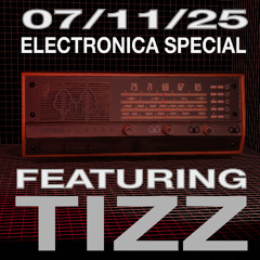 Forest Ops FM - 07/11/25 - Tizz in the mix