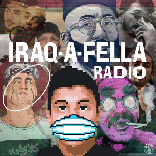 Stream IRAQ-A-FELLA RADIO EP 12 (Iraqi Rap pt.2) - Radio AlHara  [08-08-2021] by DJ MoCity | Listen online for free on SoundCloud