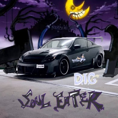 D.I.G - Soul Eater