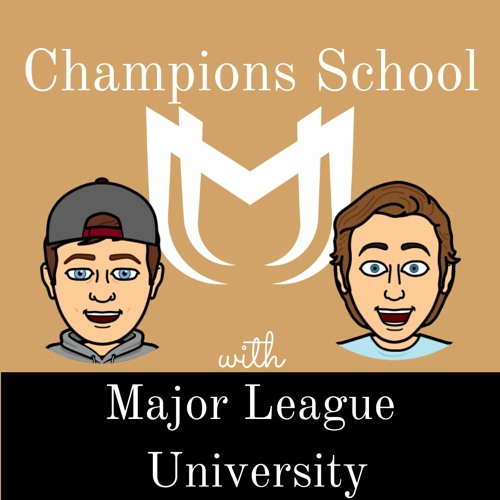Champions School #202: Matt Bergandi with Major League University