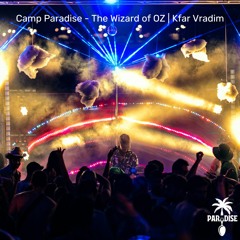 Camp Paradise - The Wizard of OZ | Kfar Vradim 2023